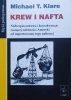 Michael T. Klare Krew i nafta
